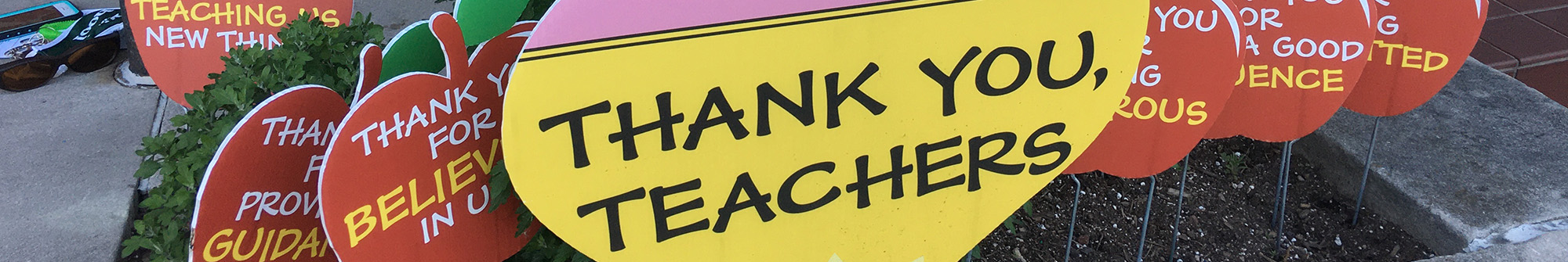 Teacher appreciation signs outside on school campus