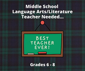 Middle School Language Arts/Literature Teacher Needed...Best Teacher Ever - Grades 6-8